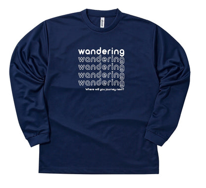 予約オーダー：WANDERING Long Sleeve